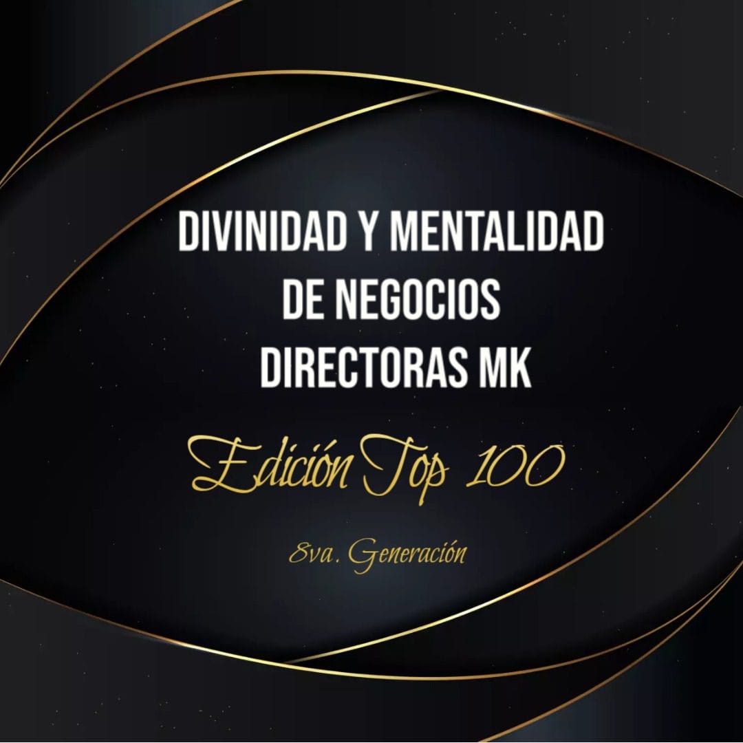 DIVINIDAD Y MENTALIDAD DE NEGOCIOS 8.0 DIRECTORAS MK